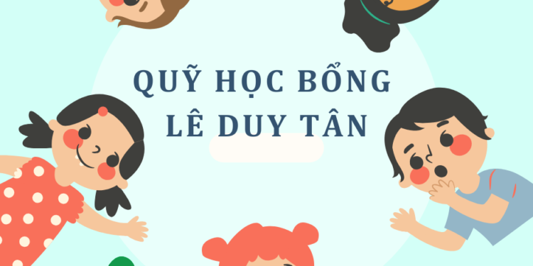 Thư ngõ quỹ học bổng Lê Duy Tân & Nguyễn Đức Cảnh